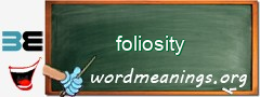 WordMeaning blackboard for foliosity